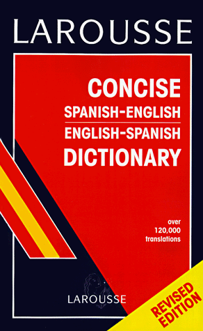 Larousse Concise Spanish/English, English/Spanish Dictionary (9782034204029) by Larousse