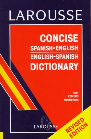 9782034204036: Larousse Concise Spanish/English Dictionary (Spanish Edition)