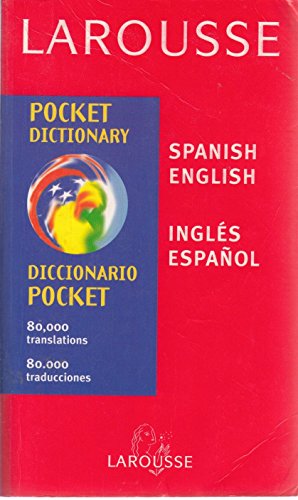 Stock image for Larousse Pocket Dictionary - Spanish-English/English-Spanish for sale by Better World Books