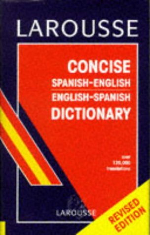 9782034305009: Larousse Concise Spanish-English Dictionary