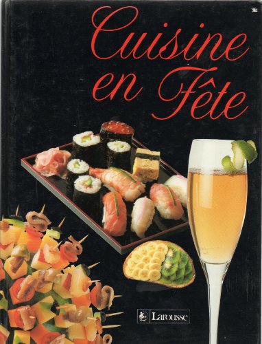 Imagen de archivo de CUISINE EN FETE a la venta por LiLi - La Libert des Livres