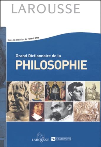 Beispielbild fr Grand Dictionnaire de Philosophie zum Verkauf von Ammareal