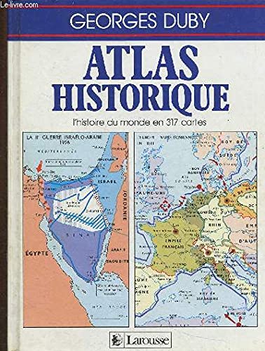 Beispielbild fr Atlas Historique : L'histoire Du Monde En 317 Cartes zum Verkauf von RECYCLIVRE