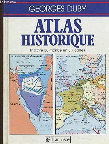 9782035030092: Atlas historique: L'histoire du monde en 317 cartes