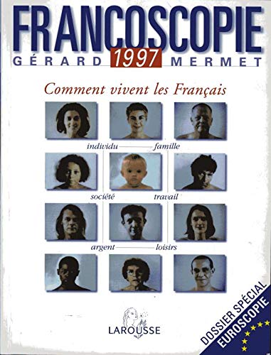 9782035030962: FRANCOSCOPIE 1997.: Comment vivent les franais ?