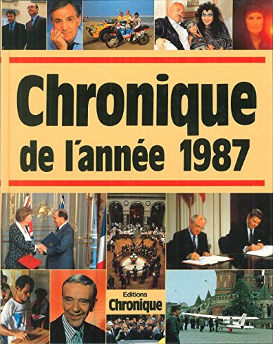 Stock image for Chronique de l'anne 1987 (reli) for sale by Ammareal
