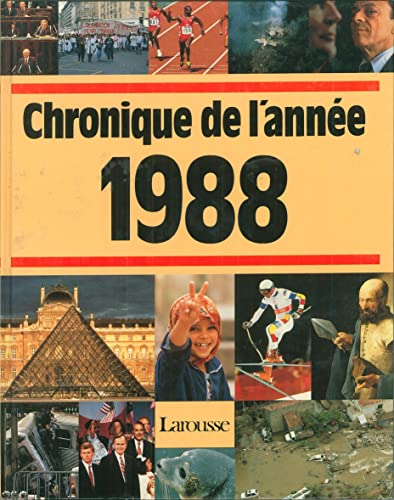 CHRONIQUE DE L'ANNEE 1988