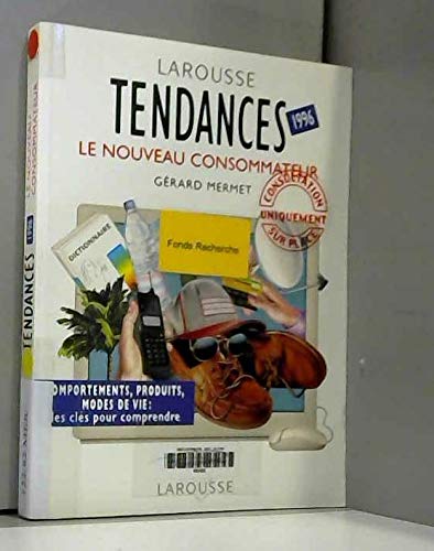 Beispielbild fr Tendances, 1996: Le nouveau consommateur (French Edition) zum Verkauf von SecondSale