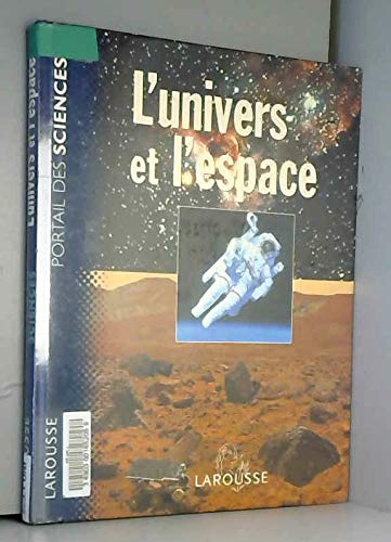 Imagen de archivo de L'univers et l'espace a la venta por Ammareal