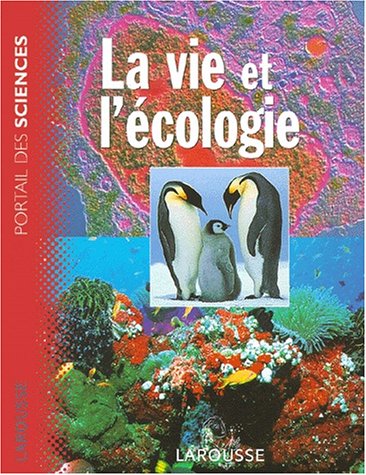 Beispielbild fr La Vie Et L'cologie zum Verkauf von RECYCLIVRE