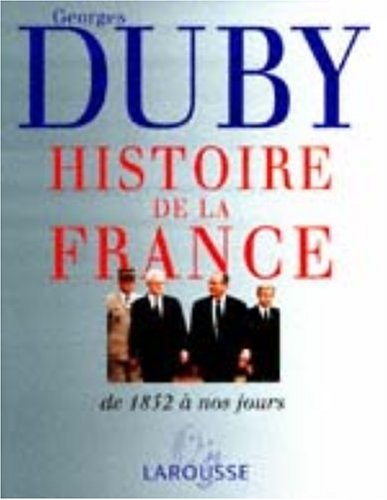 9782035050489: Histoire de la France.: Volume 3, Les temps nouveaux, de 1852  nos jours