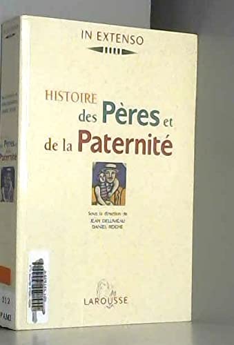 Stock image for Histoire des pres et de la paternit for sale by Ammareal