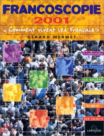 Stock image for Francoscopie: 2001: Comment vivent les Français for sale by WorldofBooks