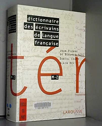 Dictionnaire des écrivains de langue française - Jean-Pierre de Beaumarchais, Daniel Couty et Alain Rey