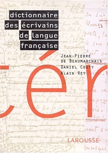 Beispielbild fr Dictionnaire des crivains de langue franaise zum Verkauf von medimops