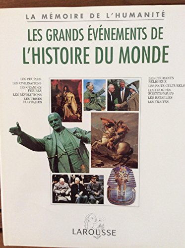 9782035052063: Les grands évènements de l'histoire du monde (La mémoire de l'humanité) (French Edition)