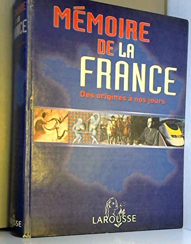 Beispielbild fr Mmoire de la France. : Des origines  nos jours zum Verkauf von medimops