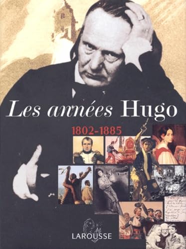 Les Années Hugo 1802 -1819