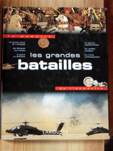 Beispielbild fr LES GRANDES BATAILLES, LES GRANDS CHOCS DE L'ATLANTIQUE, LES GUERRES NAPOLEONIENNES LES CONFLITS MONDIAUX zum Verkauf von Ammareal