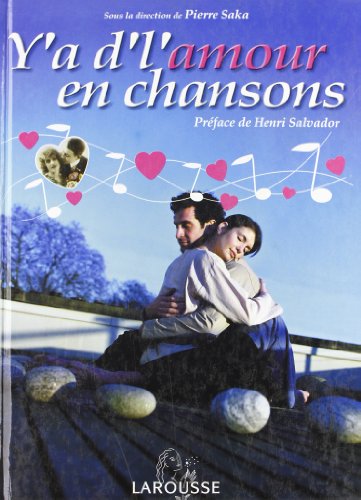 Imagen de archivo de Y'a de l'amour en chansons a la venta por Ammareal