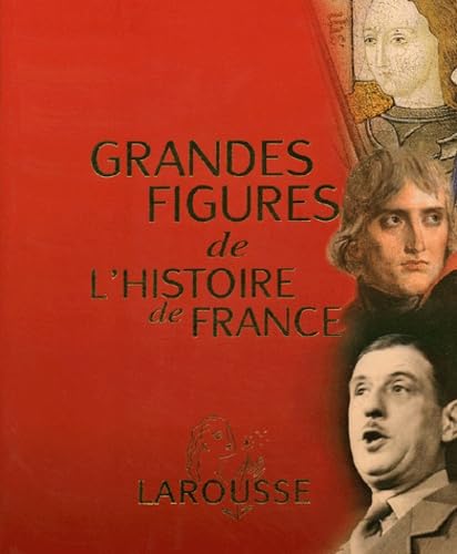 Beispielbild fr Grandes figures de l'histoire de France zum Verkauf von LeLivreVert