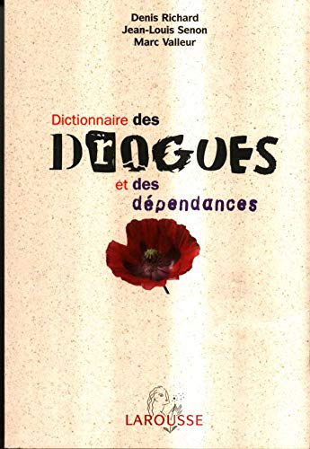 Stock image for Dictionnaire des drogues, des toxicomanies et des dpendances for sale by Ammareal