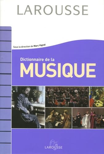 Beispielbild fr Dictionnaire de la Musique zum Verkauf von Ammareal