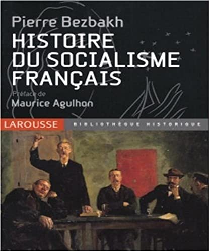 Beispielbild fr Histoire Du Socialisme Franais zum Verkauf von RECYCLIVRE