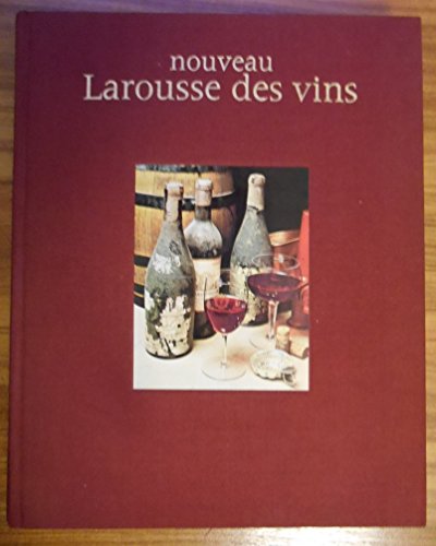 Stock image for Nouveau Larousse des vins for sale by Ammareal