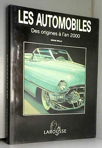 9782035062222: Les automobiles: Des origines  l'an 2000