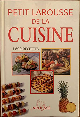 Beispielbild fr Petit Larousse de la Cuisine zum Verkauf von medimops