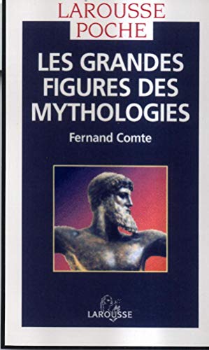 Stock image for Les grandes figures des mythologies (Larousse poche) for sale by Ammareal
