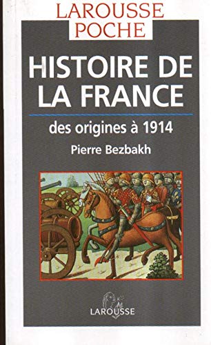 Beispielbild fr HISTOIRE DE LA FRANCE. : Des origines  1914 zum Verkauf von Ammareal