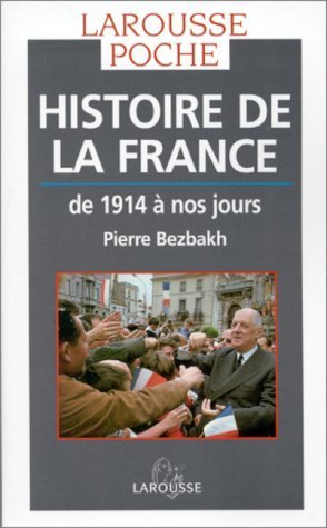 Beispielbild fr Histoire de la France de 1914 a Nos Jour (French Edition) zum Verkauf von Better World Books
