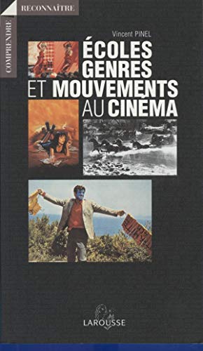 Stock image for Ecoles, genres et mouvements au cin�ma for sale by Wonder Book