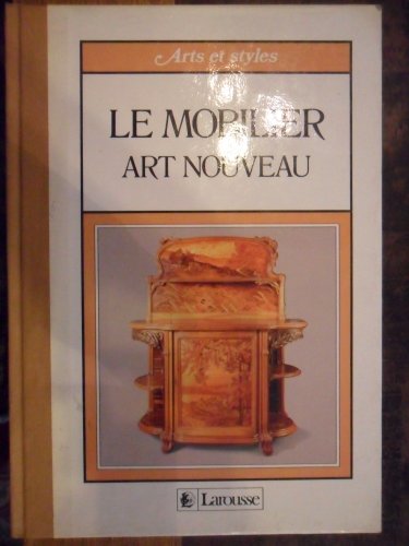 Beispielbild fr Le Mobilier Art Nouveau zum Verkauf von RECYCLIVRE