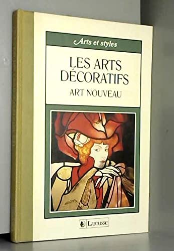 Beispielbild fr LES ARTS DECORATIFS ART NOUVEAU zum Verkauf von AwesomeBooks