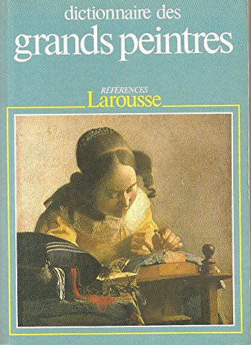 9782035100030: Dictionnaire des grands peintres