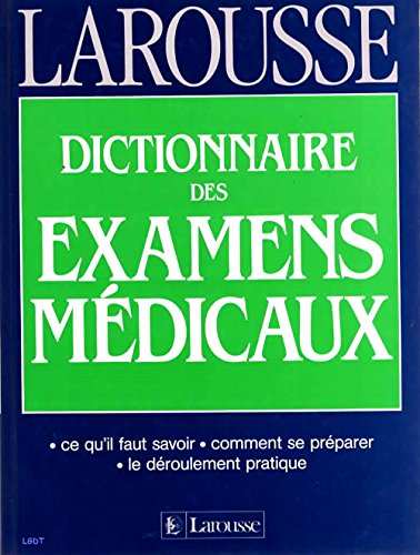 Beispielbild fr Dictionnaire des examens mdicaux zum Verkauf von Ammareal