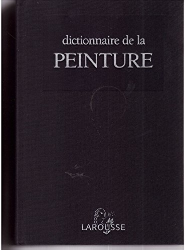 Imagen de archivo de Dictionnaire de la peinture a la venta por medimops