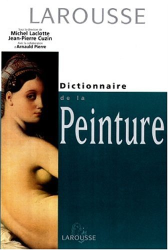 Stock image for Dictionnaire de la peinture for sale by Ammareal