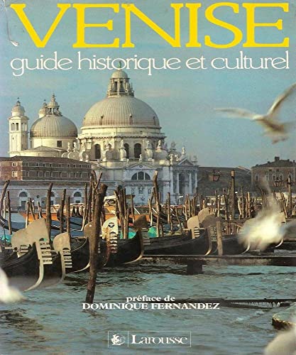 Beispielbild fr Venise : Guide historique et culturel zum Verkauf von Ammareal