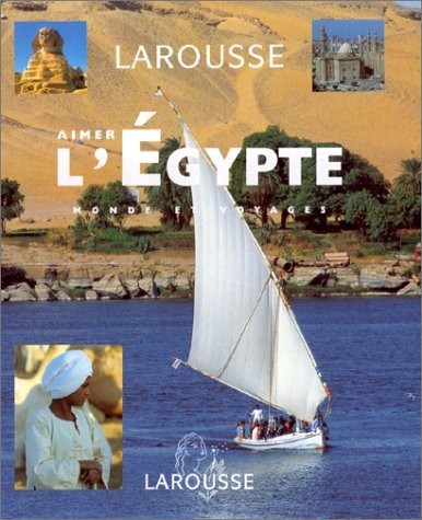 Stock image for AIMER : L'EGYPTE for sale by LiLi - La Libert des Livres