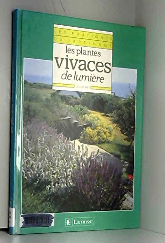 Beispielbild fr Les Plantes vivaces de lumire zum Verkauf von Ammareal