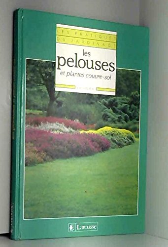 Beispielbild fr Les pelouses et plantes couvre-sol zum Verkauf von Ammareal