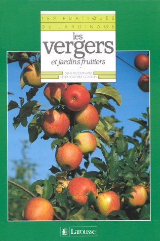 Beispielbild fr Les Vergers Et Jardins Fruitiers zum Verkauf von RECYCLIVRE