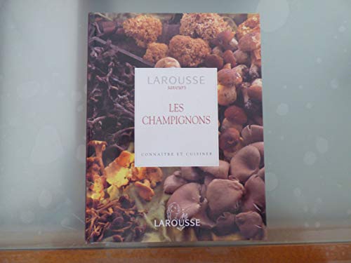 Stock image for Les champignons : Connaitre et cuisiner for sale by medimops