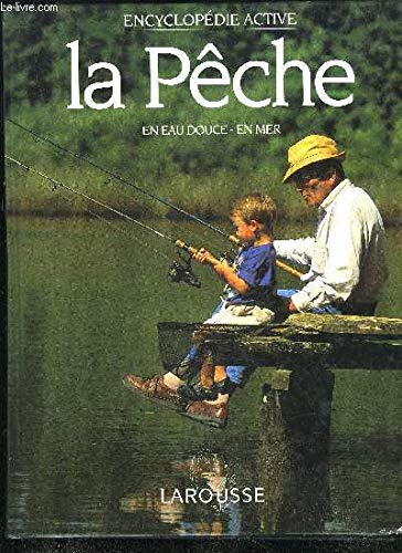 Beispielbild fr La Pêche en eau douce - en mer zum Verkauf von ThriftBooks-Atlanta