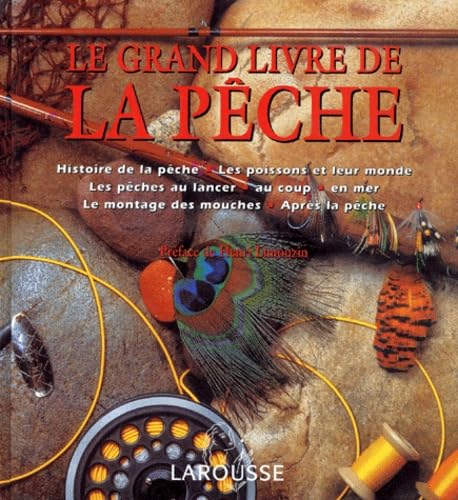 Le grand livre de la pÃªche (9782035174062) by Bauer, Erwin A; Cederberg, GÃ¶ran