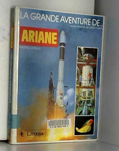 Beispielbild fr La grande aventure d'Ariane zum Verkauf von medimops
